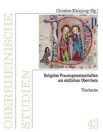 Religiose Frauengemeinschaften am sudlichen Oberrhein by Christine Kleinjung