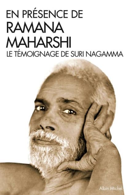 En présence de Ramana Maharshi: Le témoignage de Suri Nagamma by Suri Nagamma