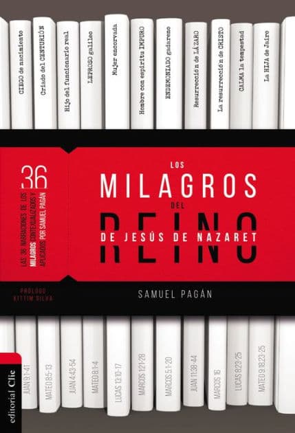 Los Milagros del Reino de Jesús de Nazaret by Samuel Pagán