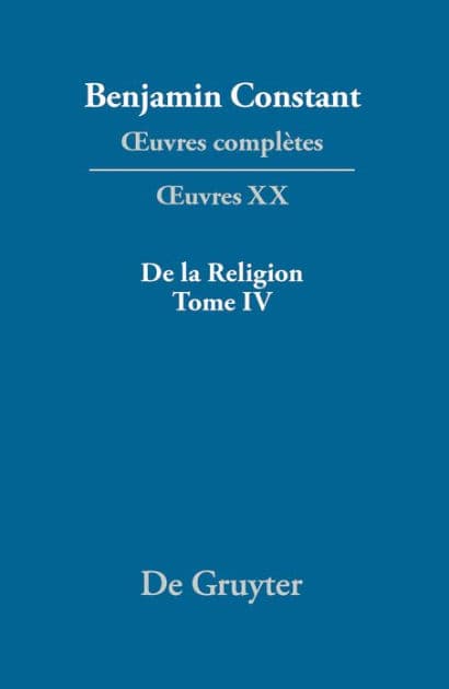 De la Religion, considérée dans sa source, ses formes et ses développements, Tome IV by Kurt Kloocke