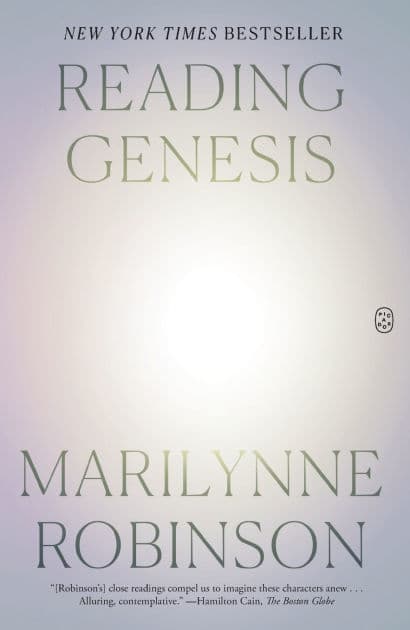Reading Genesis by Marilynne Robinson