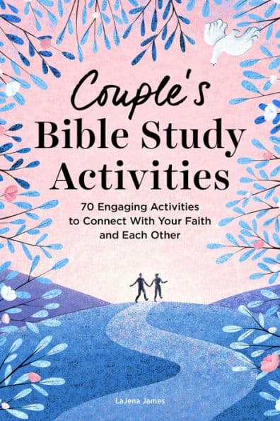 Couple's Bible Study Activities: 70 Engaging Activities to Connect With Your Faith and Each Other by LaJena James
