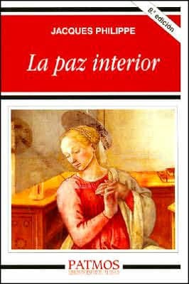 La Paz Interior by Jacques Philippe REV