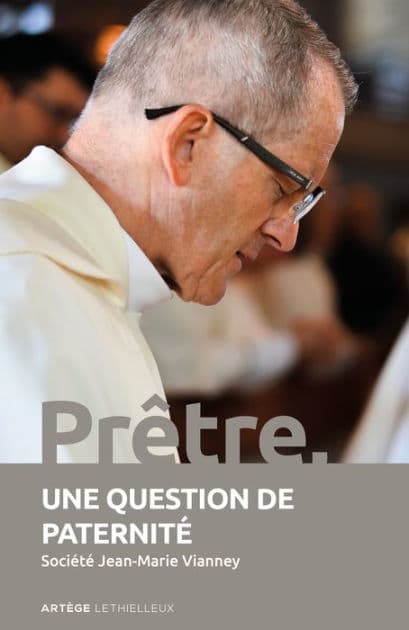 Prêtre, une question de paternité by Lethielleux Editions