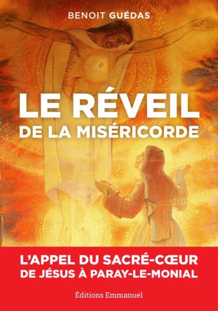 Le réveil de la Miséricorde: L'appel du Sacré-Coeur de Jésus à Paray-le-Monial by Benoît Guédas