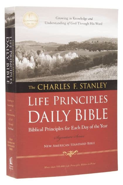 The Charles F. Stanley Life Principles Daily Bible, NASB by Thomas Nelson