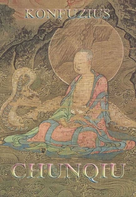 Chunqiu - Frühling und Herbst des Lü Bu We by Konfuzius