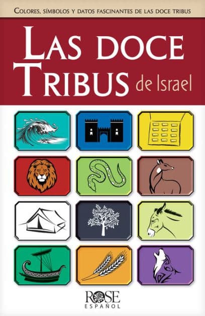 Las doce tribus de Israel by Rose Publishing