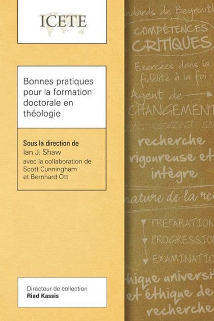 Bonnes pratiques pour la formation doctorale en théologie by Ian J. Shaw