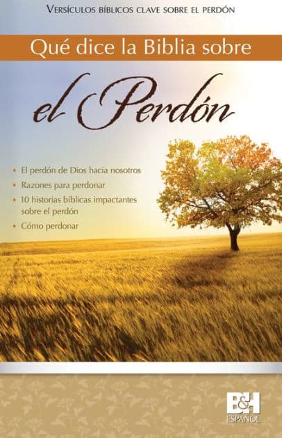 Qué dice la Biblia sobre el perdon by Rose Publishing