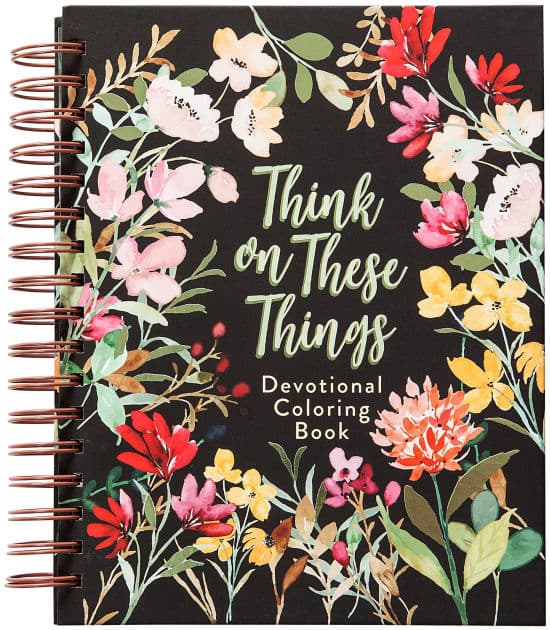Think on These Things: Devotional Coloring Book by Majestic Expressions