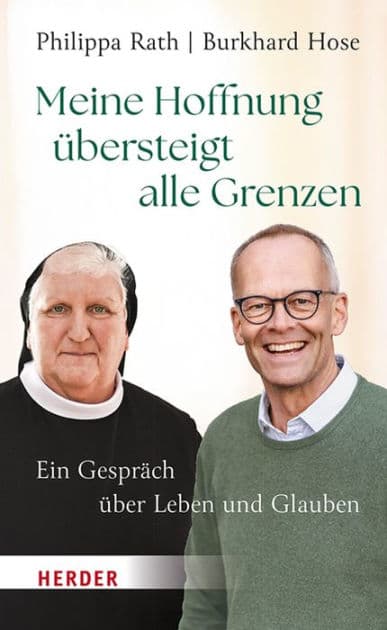 Meine Hoffnung übersteigt alle Grenzen: Ein Gespräch über Leben und Glauben by Philippa Rath