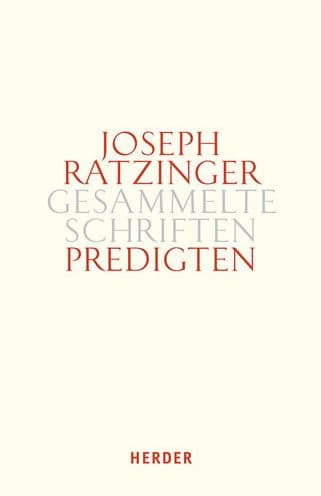 Predigten: Homilien - Ansprachen - Meditationen by Joseph Ratzinger