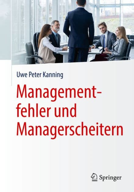 Managementfehler und Managerscheitern by Uwe Peter Kanning