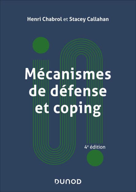 Mécanismes de défense et coping - 4e éd. by Henri Chabrol