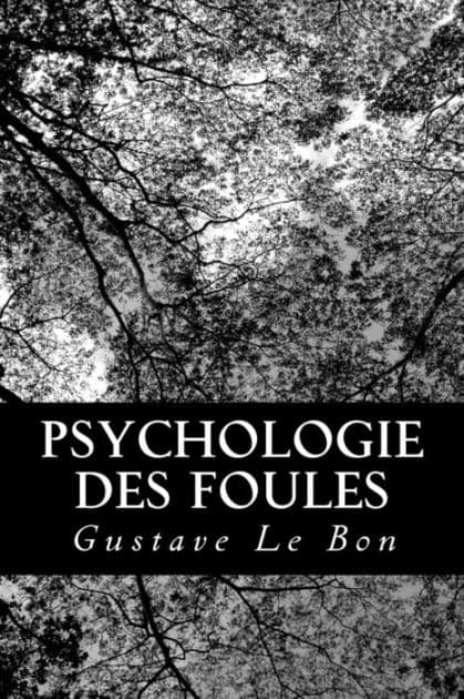 Psychologie des foules by Gustave Le Bon