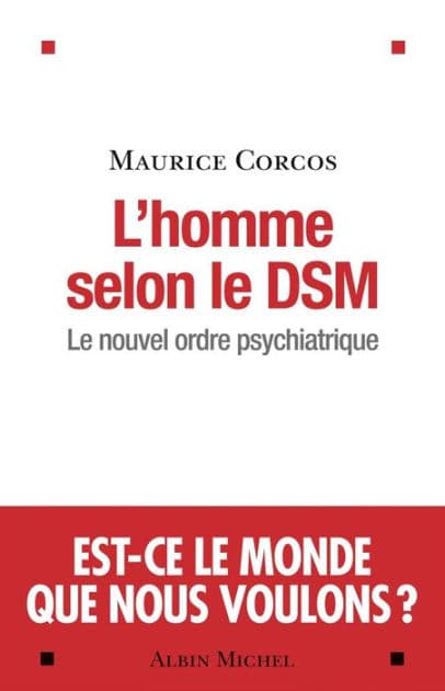 L'Homme selon le DSM: Le nouvel ordre psychiatrique by Maurice Corcos