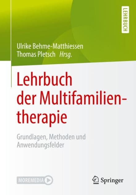 Lehrbuch der Multifamilientherapie: Grundlagen, Methoden und Anwendungsfelder by Ulrike Behme-Matthiessen