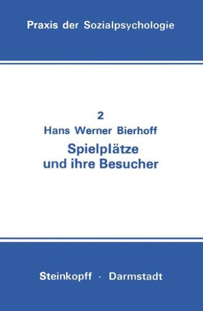Spielplätze und ihre Besucher by Hans-Werner Bierhoff