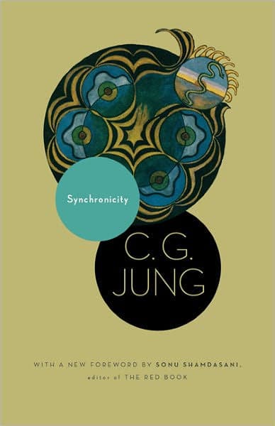 Synchronicity: An Acausal Connecting Principle. (From Vol. 8. of the Collected Works of C. G. Jung) by Carl Jung