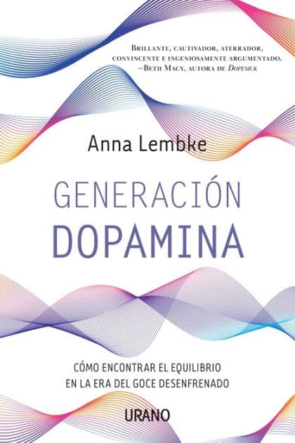 Generación dopamina by Anna Lembke