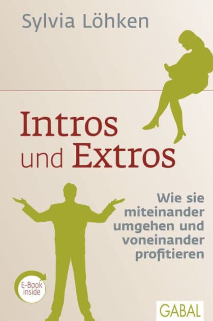 Intros und Extros: Wie sie miteinander umgehen und voneinander profitieren by Sylvia Löhken
