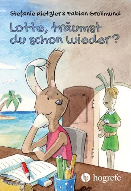 Lotte, träumst du schon wieder? by Stefanie Rietzler