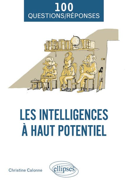 Les intelligences à haut potentiel by Christine Calonne