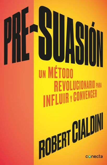 Pre-suasion / Per-suation by Robert Cialdini