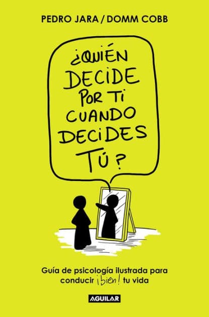 ¿Quién decide por ti cuando decides tú? / Who Decides for You When It Is Up to You? by Domm Cobb