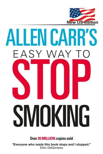 Allen Carr's Easy Way to Stop Smoking: New US Edition: Over 20 Million Copies Sold by Allen Carr
