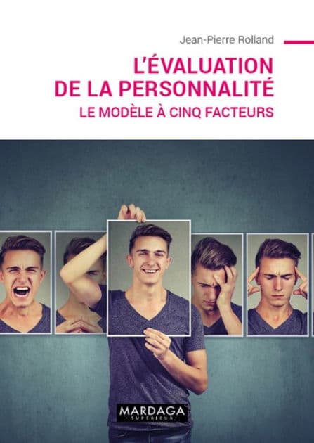 L'évaluation de la personnalité: Le modèle à cinq facteurs by Jean-Pierre Rolland