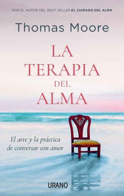 Terapia del alma, La by Thomas Moore