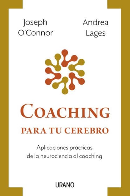 Coaching para tu cerebro by Joseph O'Connor