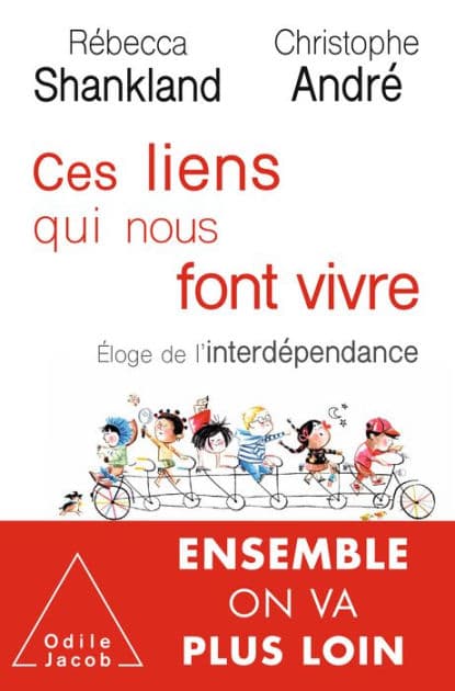 Ces liens qui nous font vivre: Éloge de l'interdépendance by Rebecca Shankland