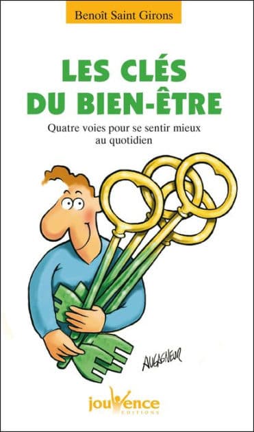 Les clés du bien-être by Benoît Saint Girons