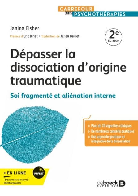 Dépasser la dissociation d'origine traumatique: Soi fragmenté et aliénation interne by Janina Fisher