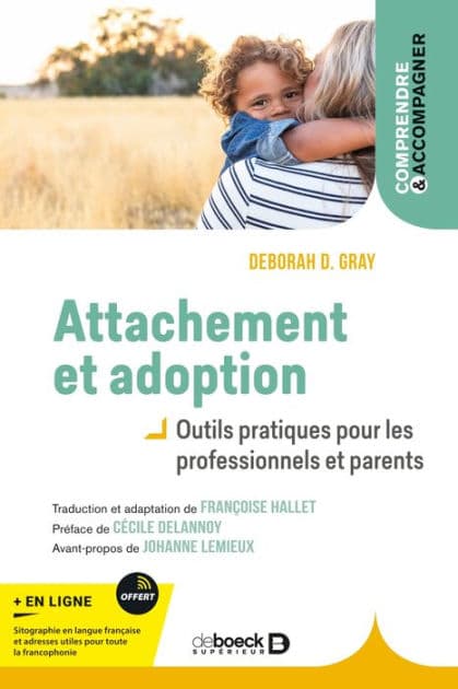Attachement et adoption: Outils pratiques pour les professionnels et parents by Johanne Lemieux