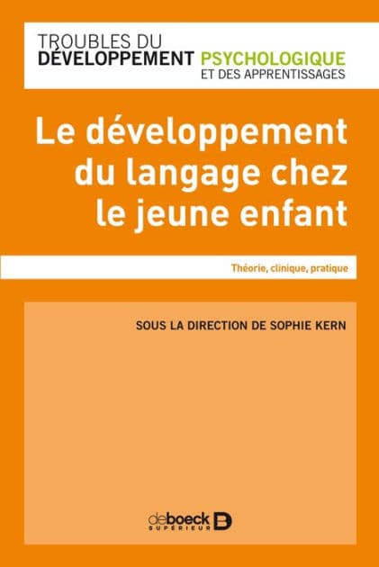 Le développement du langage chez le jeune enfant by Collectif