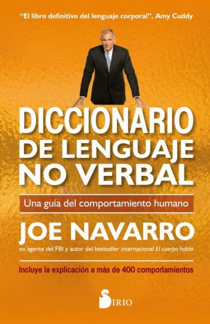 Diccionario de lenguaje no verbal by Joe Navarro