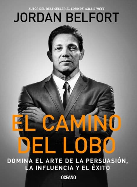 El camino del lobo by Jordan Belfort