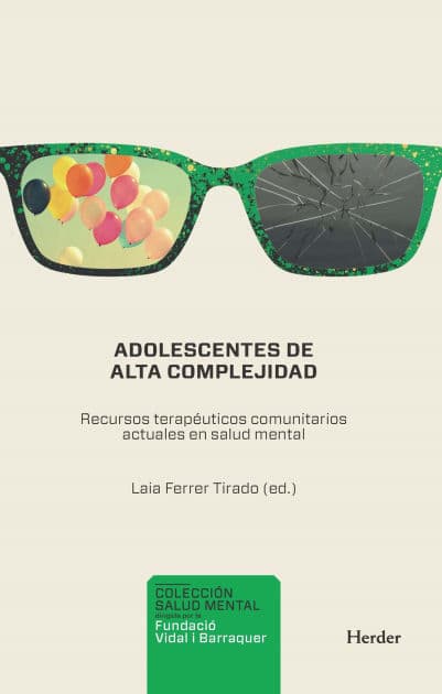 Adolescentes de alta complejidad by Laia Ferrer