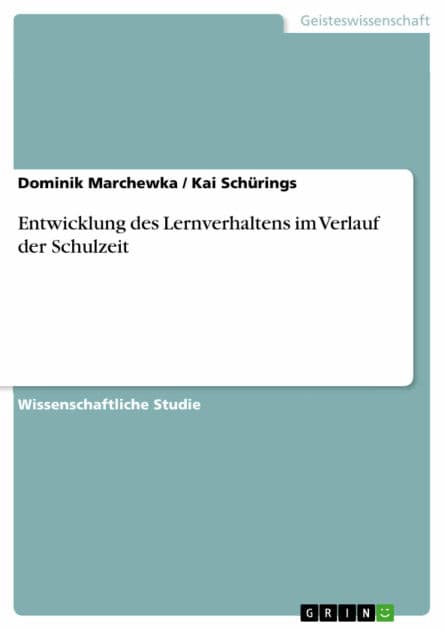 Entwicklung des Lernverhaltens im Verlauf der Schulzeit by Dominik Marchewka