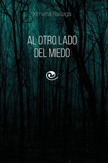 Al otro lado del miedo by Ximena Rassiga