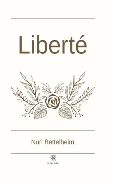 Liberté by Nuri Bettelheim