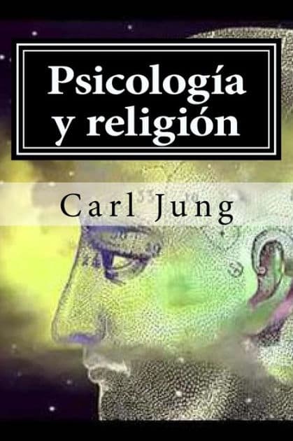 Psicologia y religion by Carl Jung