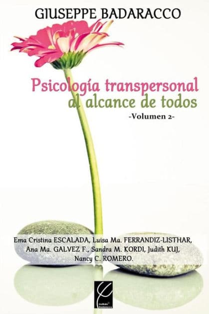 Psicologia Transpersonal al alcance de todos Vol. 2 by Giuseppe Badaracco