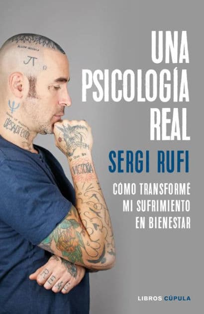 Una psicología real by Dr. Sergi Rufi