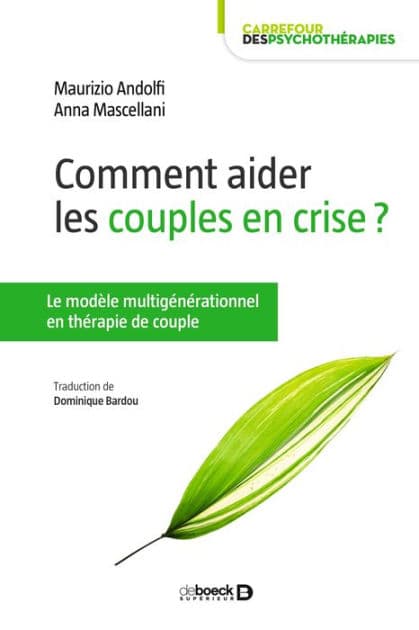 Comment aider les couples en crise ? by Maurizio Andolfi