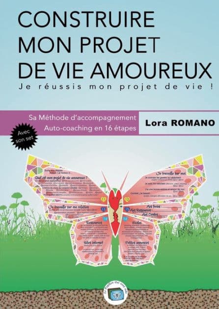 Construire mon Projet Amoureux -Vie affective: Méthodologie by Lora Romano